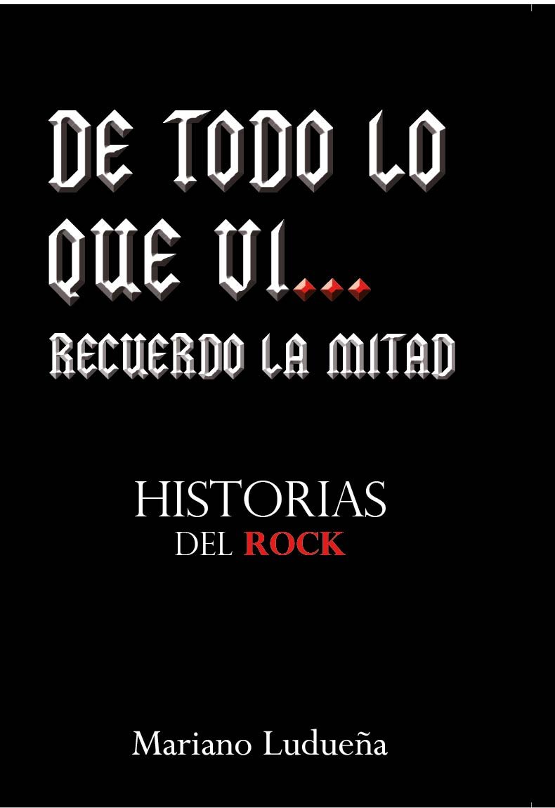 Historias del rock. Autor: Mariano Ludueña